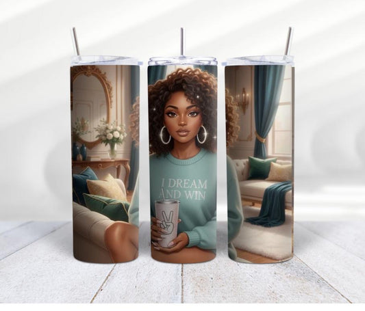 I Dream and Win Tumbler